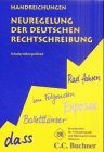 Neuregelung der deutschen Rechtschreibung Books