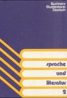 Sprache und Literatur: Ein Textbuch für die Oberstufe Learning & Reference