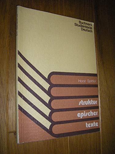 Struktur epischer Texte: Ein Arbeitsbuch zu ihrer sprachlichen Erschliessung Study Guides