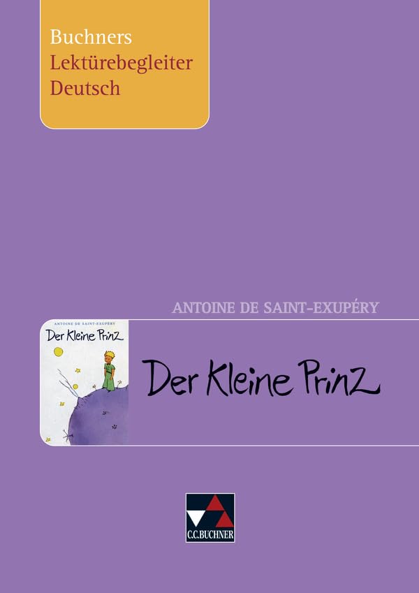 Buchners Lektürebegleiter Deutsch / Saint-Exupéry, Der Kleine Prinz book