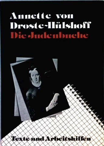 Droste-Hülshoff, Die Judenbuche: Texte und Arbeitshilfen für den Literaturunterricht Books