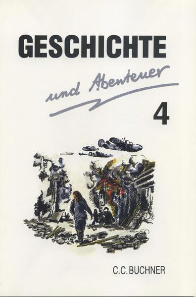 Geschichte und Abenteuer / Eine Sammlung von Jugendbuchauszügen für den Geschichtsunterricht: Geschichte und Abenteuer / Geschichte und Abenteuer 4: ... für den Geschichtsunterricht Study Guides
