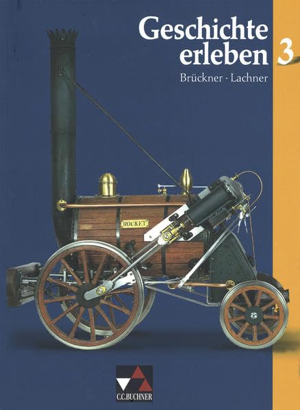 Geschichte erleben 3. Europa vom Zeitalter des Absolutismus bis zu den Nationalstaaten book