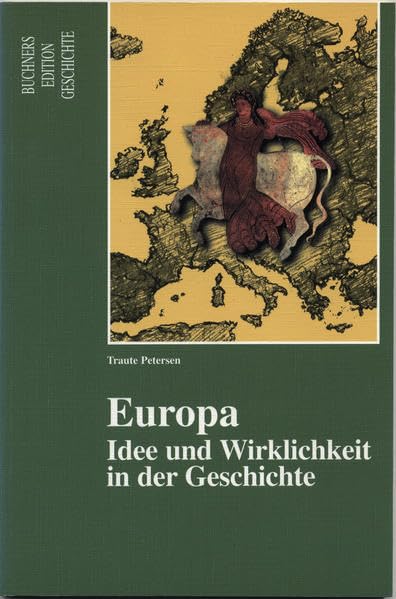 Buchners Edition Geschichte / Europa: Kommentierte Materialiensammlungen / Idee und Wirklichkeit in der Geschichte Learning & Reference