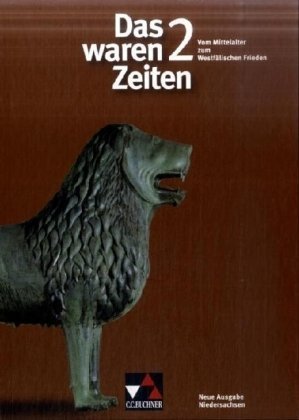 Das waren Zeiten – Niedersachsen / Das waren Zeiten - Ausgabe für Niedersachsen. Unterrichtswerk für Geschichte an Gymnasien: Unterrichtswerk für ... Renaissance - Absolutismus. 7. Jahrgangsstufe Learning & Reference