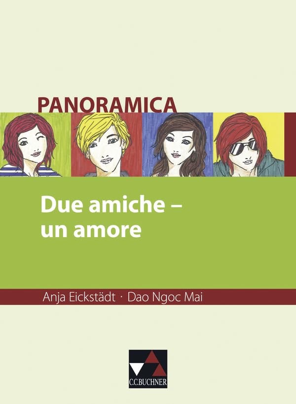 Panoramica. Materialien zu italienischer Geschichte, Kultur und Gesellschaft / Due amiche – un amore Study Guides