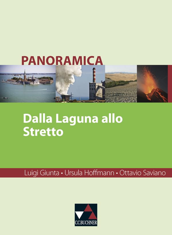 Panoramica. Materialien zu italienischer Geschichte, Kultur und Gesellschaft / Dalla Laguna allo Stretto Study Guides