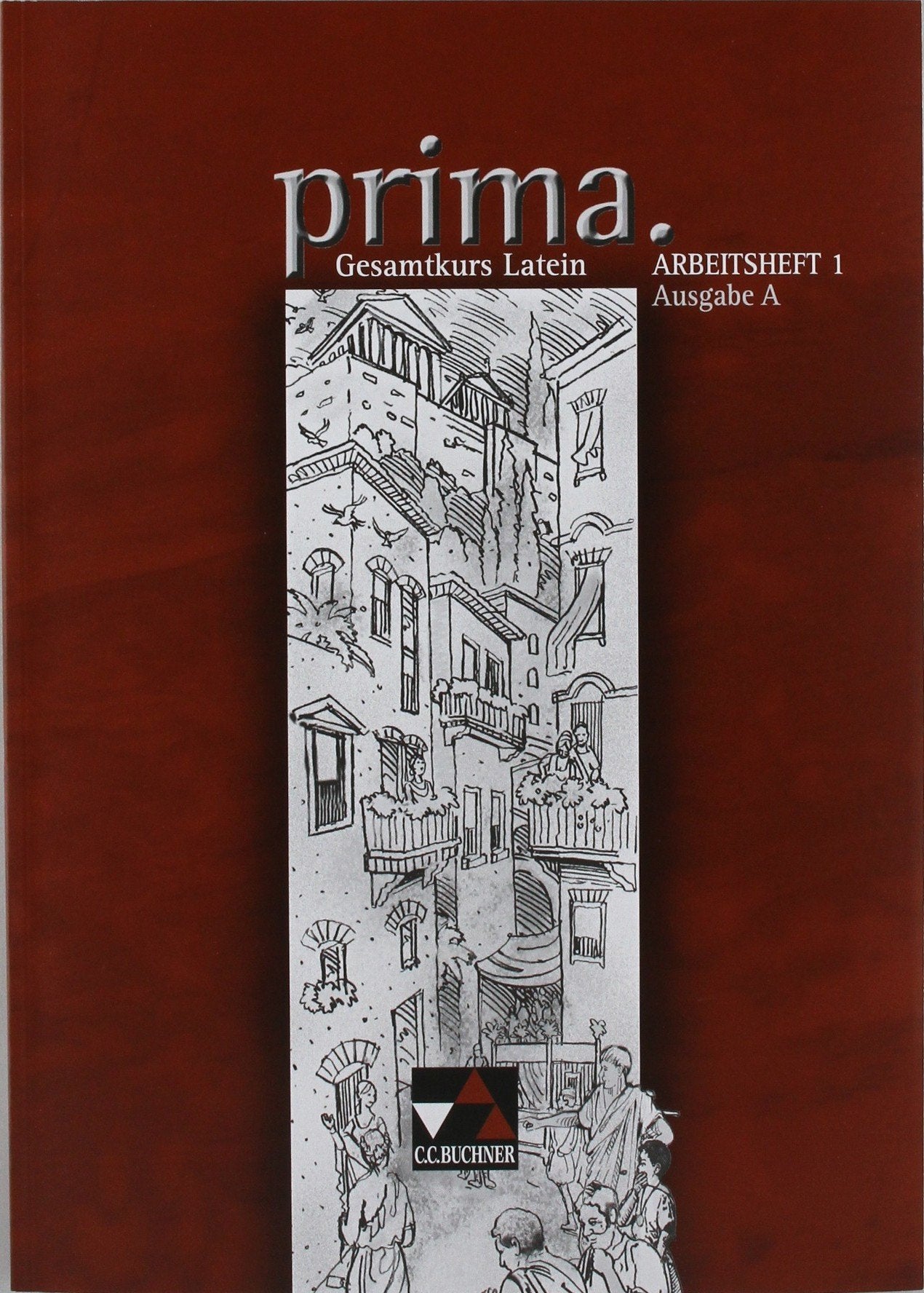 Prima A. Arbeitsheft 1 Foreign Languages ​​& Dictionaries