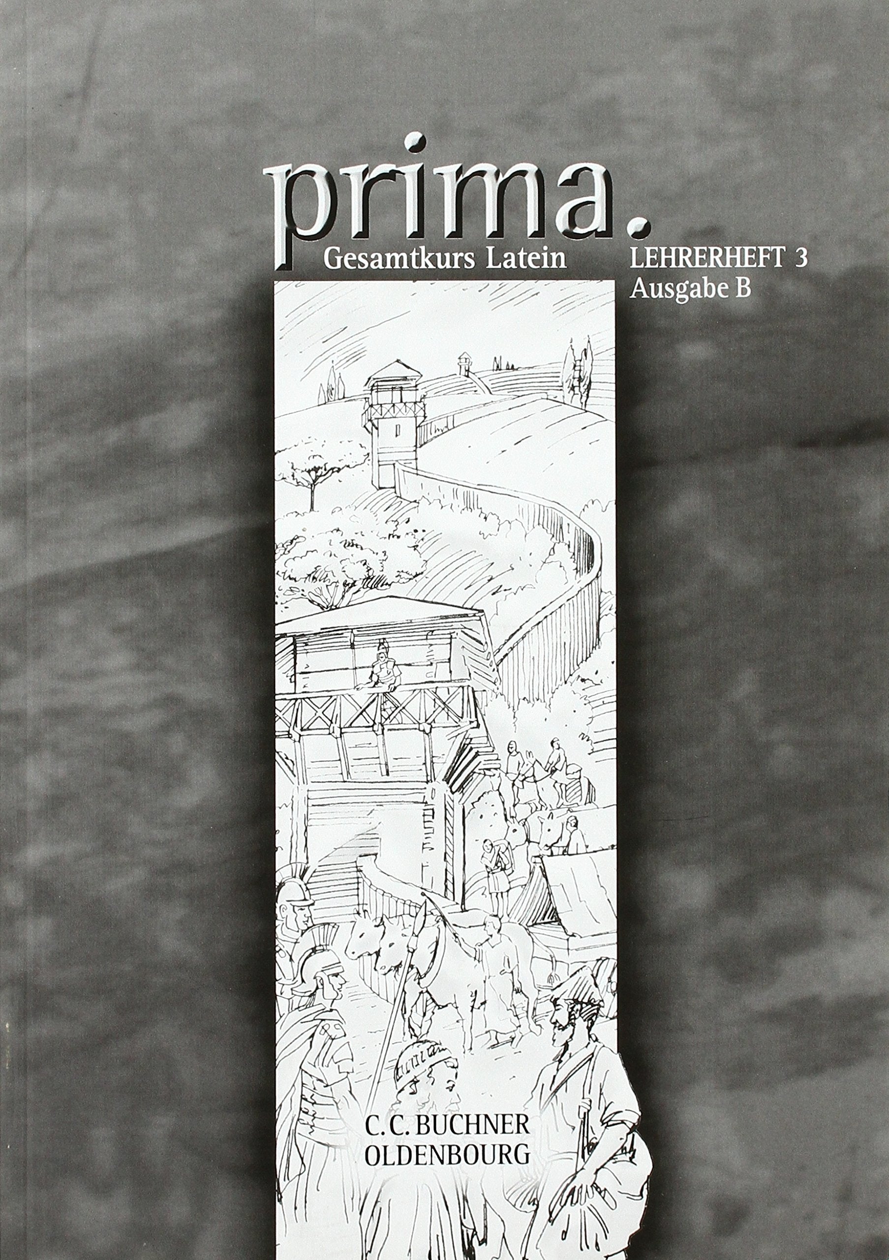 Prima B / prima B LH 3: Zu den Lektionen 43-58 Education & Training