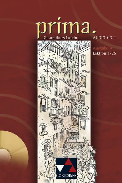 prima A / prima A Audio-CD: Gesamtkurs Latein / Zu den Lektionen 1-25 Foreign Languages ​​& Dictionaries