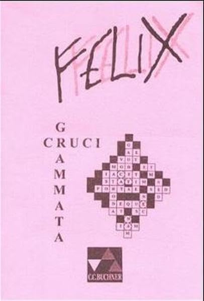 Felix - Die Fundgrube, Crucigrammata Study Guides
