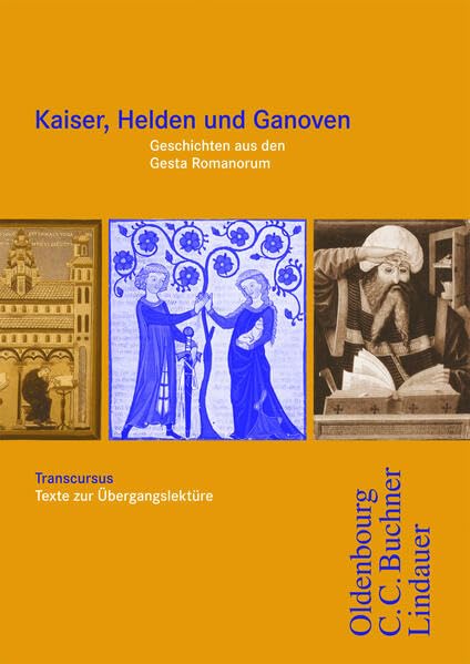 Transcursus Ausgabe A/B - Kaiser, Helden und Ganoven - Geschichten aus den Gesta Romanorum Study Guides