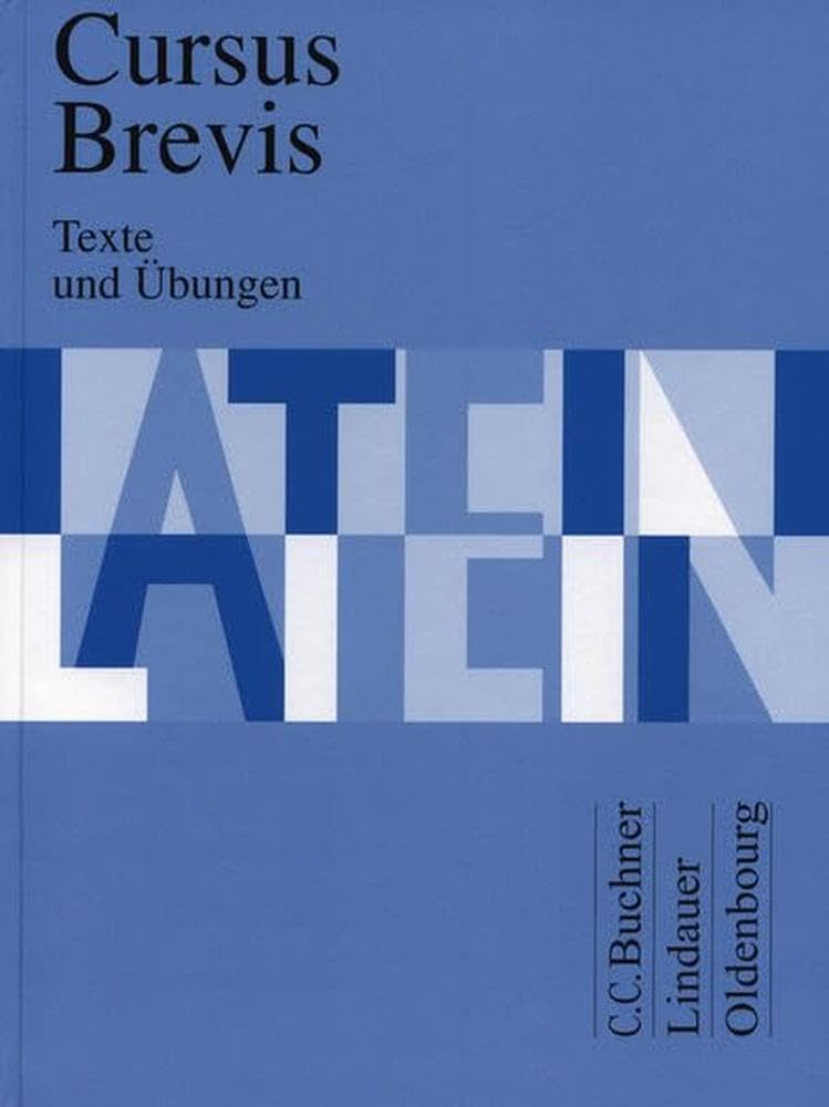 Cursus Brevis. Texte und Übungen Foreign Languages ​​& Dictionaries