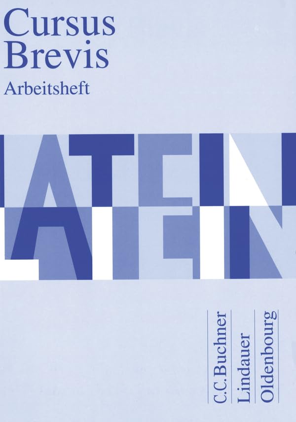 Cursus Brevis - Einbändiges Unterrichtswerk für spät beginnendes Latein - Ausgabe für alle Bundesländer Foreign Languages ​​& Dictionaries
