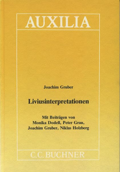 Auxilia / Unterrichtshilfen für den Lateinlehrer: Auxilia / Liviusinterpretationen: Unterrichtshilfen für den Lateinlehrer Education & Training