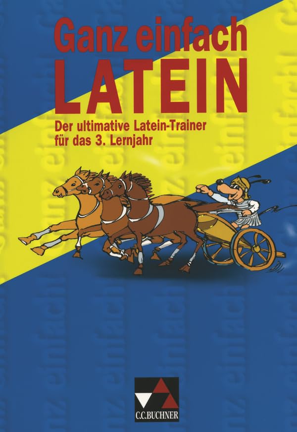 Ganz einfach Latein, Bd.3, Konjunktiv, nd-Formen: Konjunktiv – Gliedsätze – nd-Formen Foreign Languages ​​& Dictionaries