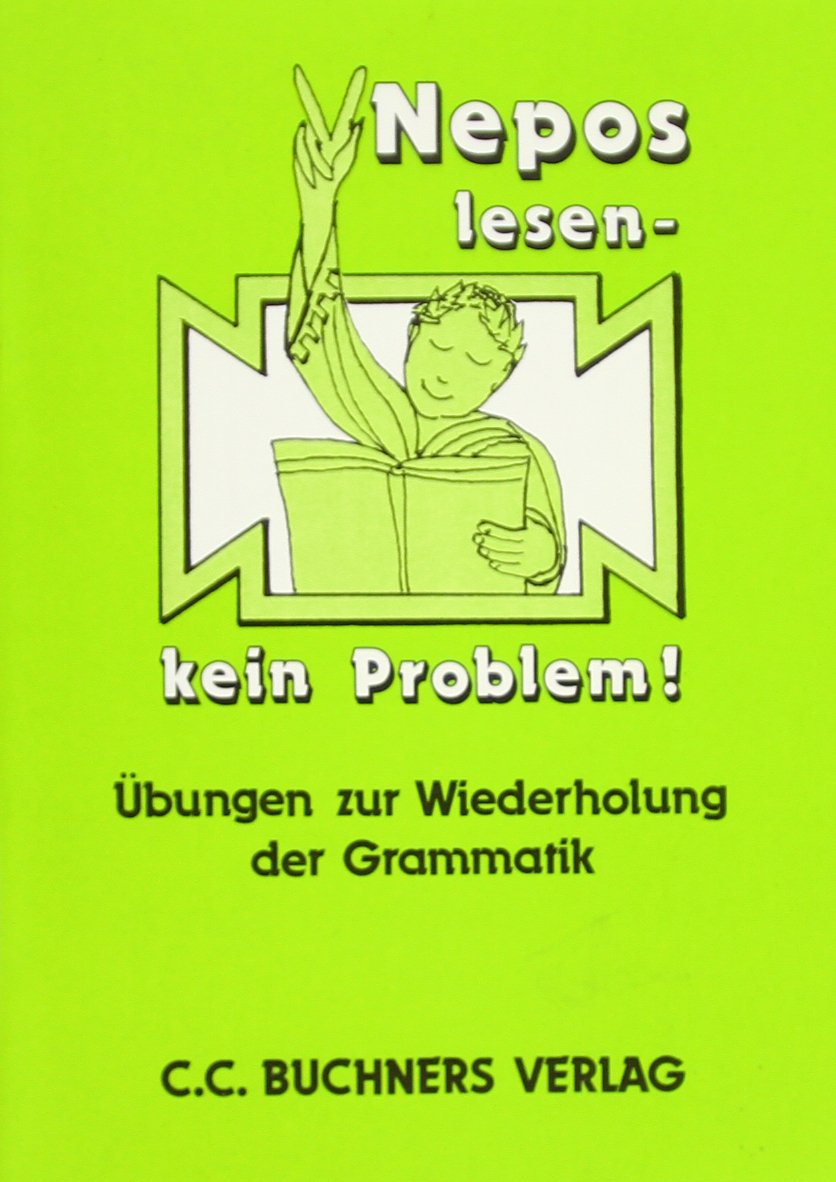 Nepos lesen, kein Problem! Study Guides Books
