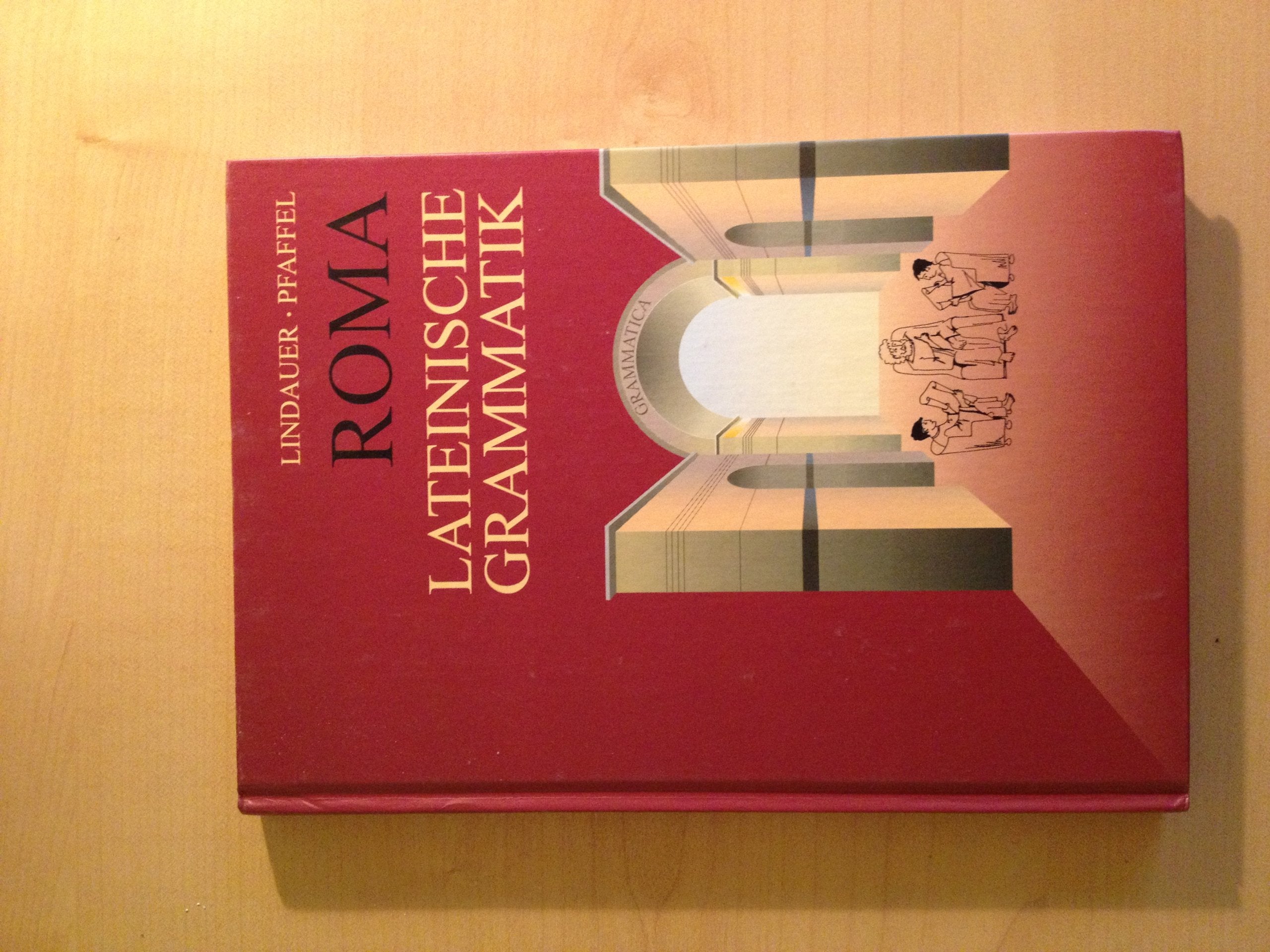 Roma. Lateinische Grammatik. (RSR) Foreign Languages ​​& Dictionaries