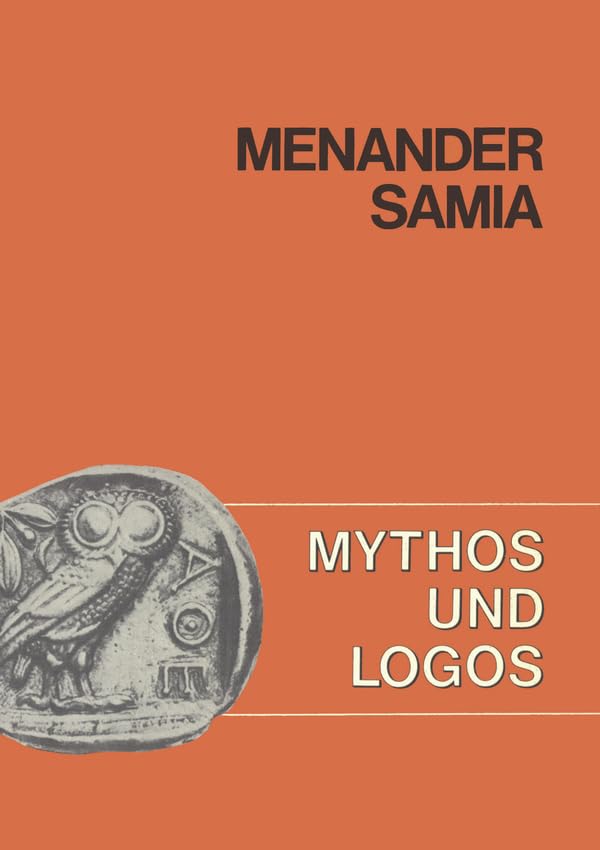 Mythos und Logos. Lernzielorientierte griechische Texte / Menander, Samia Study Guides