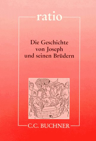 Die Geschichte von Joseph und seinen Brüdern: In d. latein. Fass. d. Vulgata f. d. Lektüreunterricht d. Mittelstufe. Study Guides
