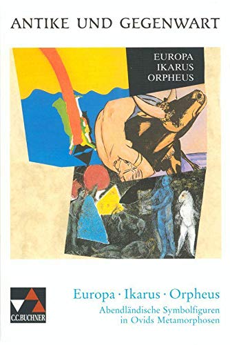 Europa, Ikarus, Orpheus Study Guides