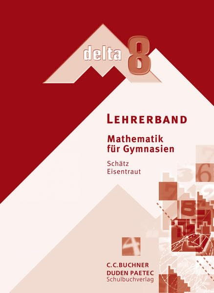 delta – Bayern / delta LB 8: Mathematik für Gymnasien Education & Training