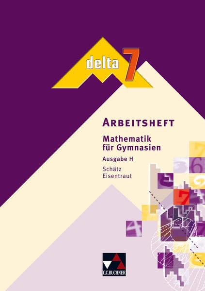 delta – H / Mathematik für Gymnasien: delta – H / delta H AH 7: Mathematik für Gymnasien Study Guides