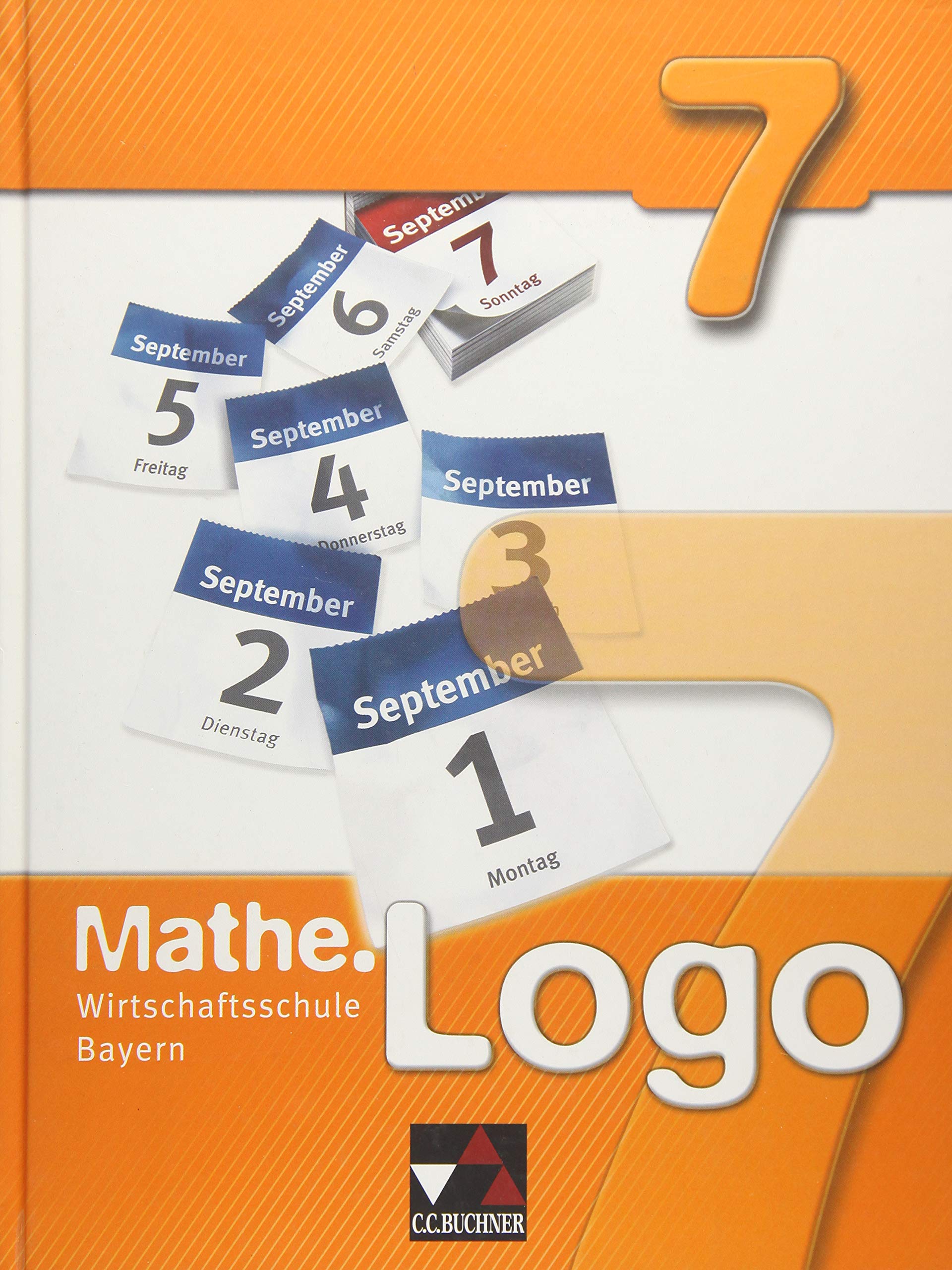 Mathe.Logo Wirtschaftsschule Bayern / Mathe.Logo Wirtschaftsschule 7 Study Guides