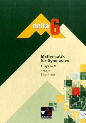 delta – N / Mathematik für Gymnasien: delta – N / delta - Ausgabe für Niedersachsen: Mathematik für Gymnasien / delta 6 Study Guides