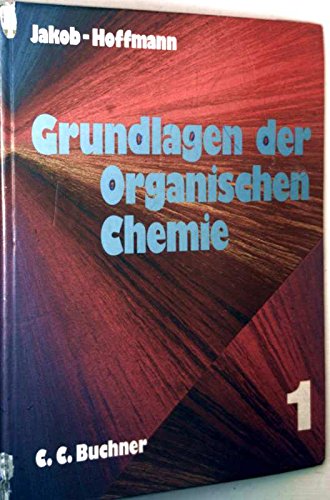 Grundlagen der Organischen Chemie: Für den Grundkurs Natural Sciences