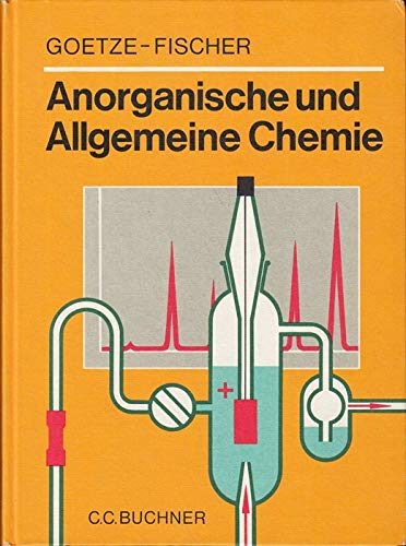 Anorganische und Allgemeine Chemie Natural Sciences