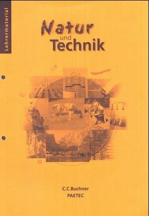 Natur und Technik: Lehrermaterial zu beiden Ausgaben von Natur und Technik Education & Training