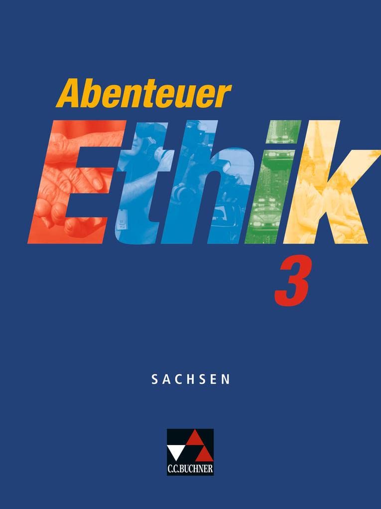 Abenteuer Ethik 3 Schülerband Sachsen Philosophy