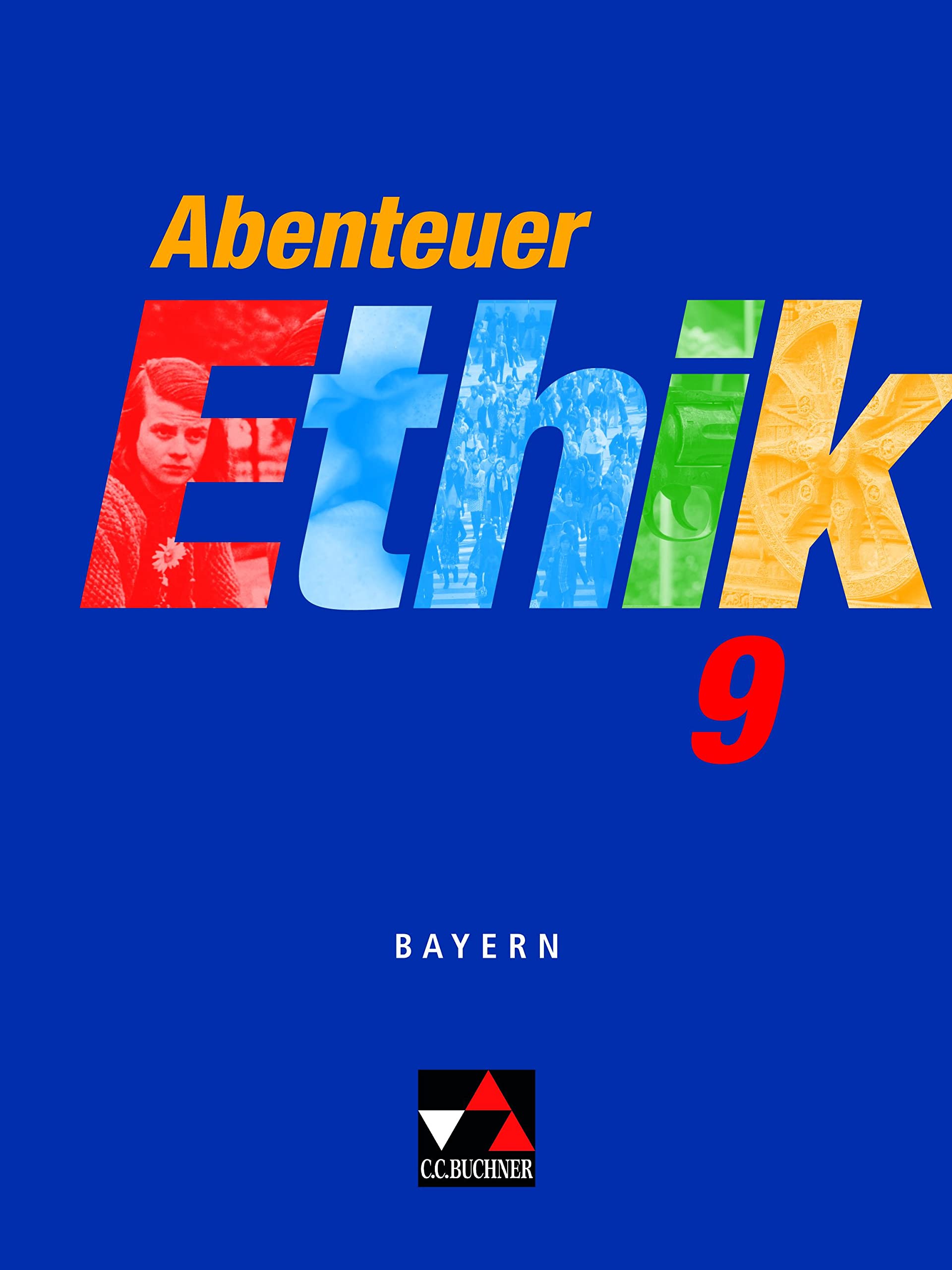 Abenteuer Ethik 9 Schülerband Bayern Philosophy