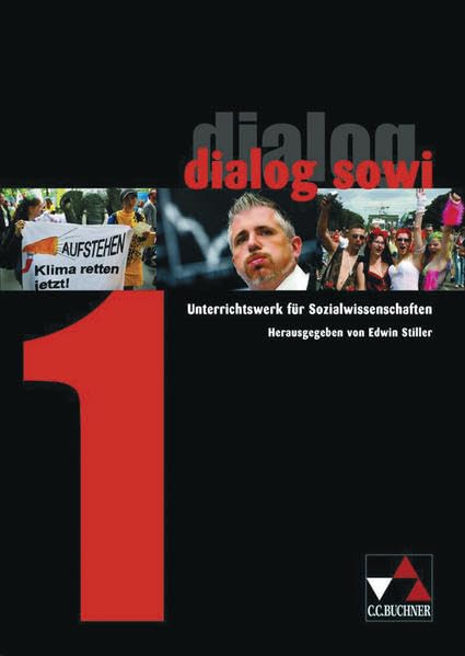 dialog sowi / dialog sowi 1: Unterrichtswerk für Sozialwissenschaften (dialog sowi: Unterrichtswerk für Sozialwissenschaften) Study Guides