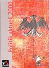 Politik aktuell - 2000: Sozialkunde für Gymnasien Study Guides