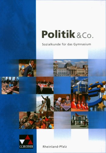 Politik & Co. - Rheinland-Pfalz: Sozialkunde für das Gymnasium Learning & Reference