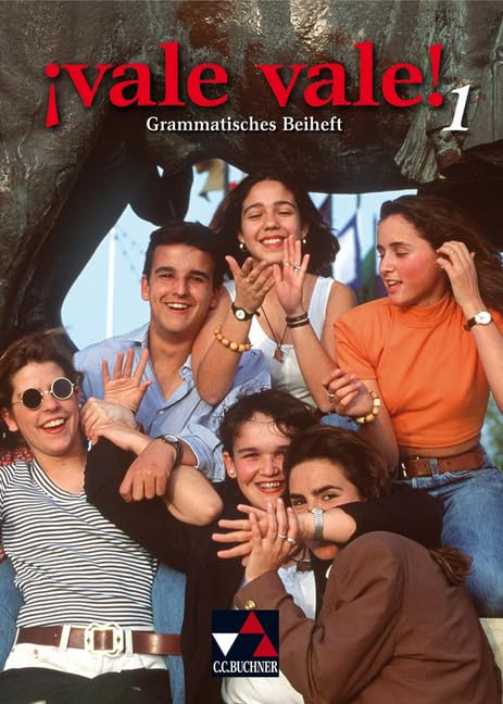 vale vale! Unterrichtswerk für Spanisch im G8 (Sekundarstufe II) / ¡vale vale! Grammatisches Beiheft 1 Foreign Languages ​​& Dictionaries