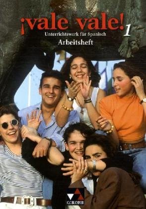 vale vale! Unterrichtswerk für Spanisch im G8 (Sekundarstufe II) / vale vale! Unterrichtswerk für Spanisch im G8 Sekundarstufe II: Arbeitsheft 1 Foreign Languages ​​& Dictionaries