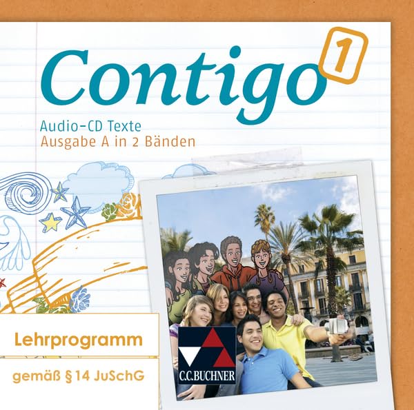 Contigo A / Contigo A Audio-CD Texte 1: Unterrichtswerk für Spanisch in 2 Bänden (Contigo A: Unterrichtswerk für Spanisch in 2 Bänden) Foreign Languages ​​& Dictionaries