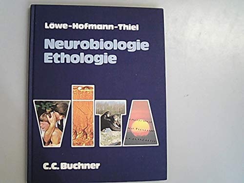 Vita: Erscheinungsformen des Lebens / Neurobiologie - Ethologie Natural Sciences