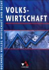 Volkswirtschaft (Buchners Kolleg Wirtschaft und Recht) Learning & Reference