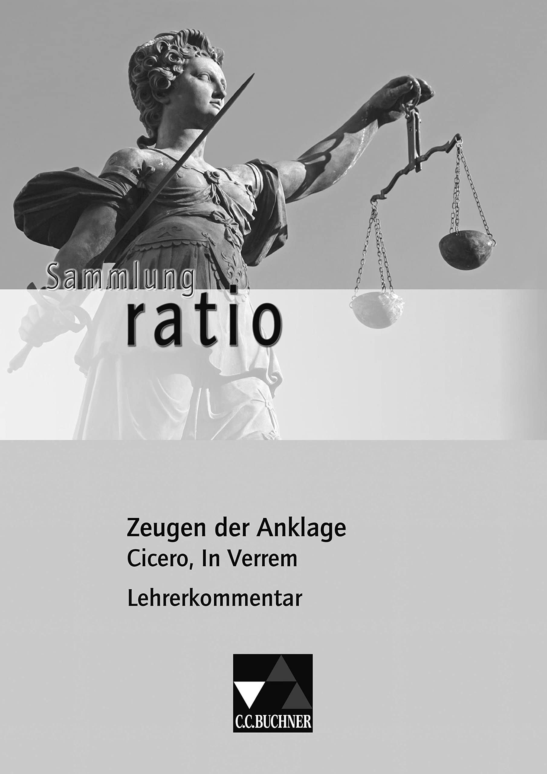 Sammlung ratio / Zeugen der Anklage LK: Die Klassiker der lateinischen Schullektüre / zu Zeugen der Anklage (Sammlung ratio: Die Klassiker der lateinischen Schullektüre) Study Guides