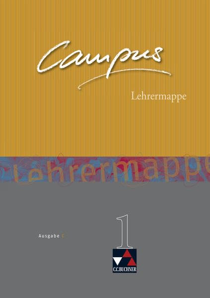 Campus - Ausgabe C. Gesamtkurs Latein in drei Bänden: Campus C - alt / Campus C Lehrermappe Basis 1: Gesamtkurs Latein / Zu den Lektionen 1-40 (Campus C - alt: Gesamtkurs Latein) Foreign Languages ​​& Dictionaries
