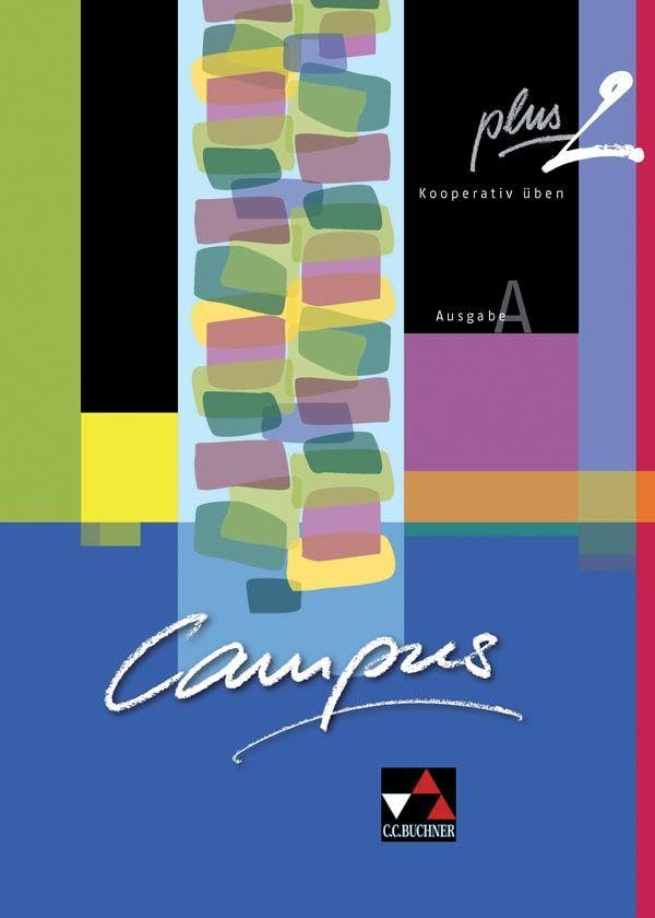 Campus A / Campus A plus 2: Gesamtkurs Latein / Kooperativ üben. Zu den Lektionen 16-30 (Campus A: Gesamtkurs Latein) Foreign Languages ​​& Dictionaries