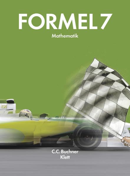 Formel – neu / Mathematik: Formel – neu / Formel – Bayern 7: Mathematik Study Guides