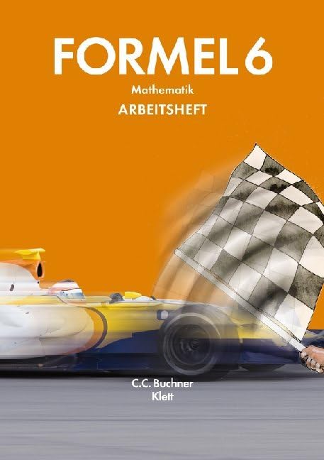 Formel – neu / Mathematik: Formel – neu / Formel – Bayern AH 6: Mathematik Study Guides