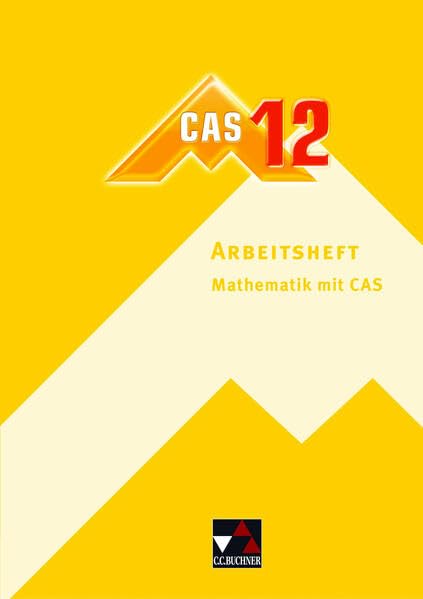 delta – neu / delta CAS-AH 12: Mathematik für Gymnasien / Mathematik mit CAS (delta – neu: Mathematik für Gymnasien) Study Guides