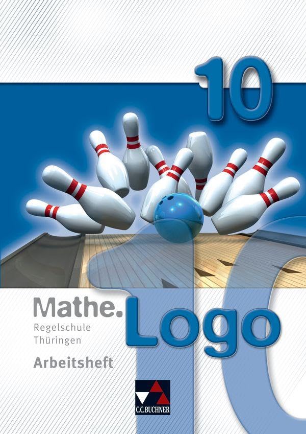 Mathe.Logo 10 Regelschule Thüringen Arbeitsheft Study Guides