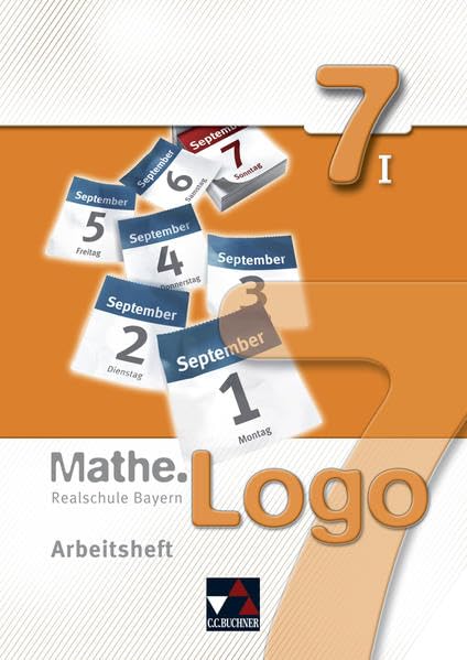 Mathe.Logo 7/I Realschule Bayern Arbeitsheft Study Guides